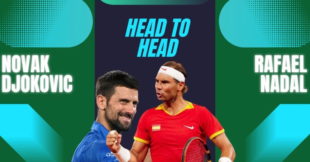 Novak Djokovic vs Rafael Nadal