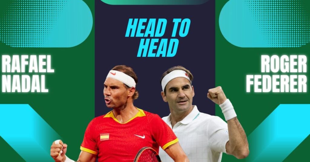 Rafael Nadal VS Roger Federer